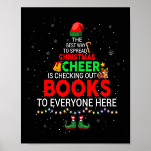 Poster The Best Way To Spread Christmas Cheer Is Checking