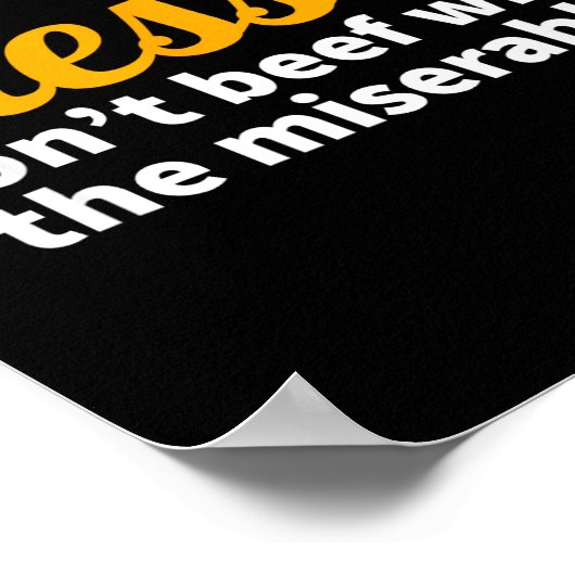 Poster The Blessed Don't Beef With The Miserable - Christ (Coin)