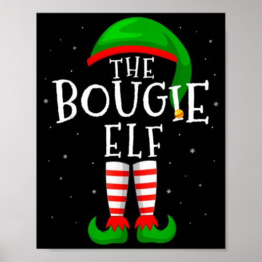 Poster The Bougie Elf Funny Matching Family Group Christm (Devant)