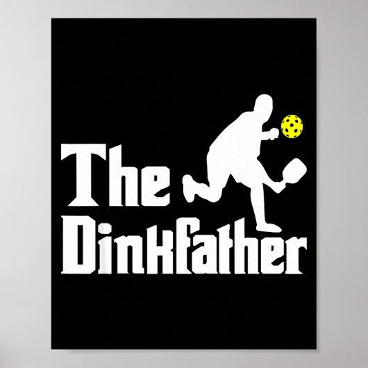Poster The dinkfather - funny pickleball player paddlebal (Devant)