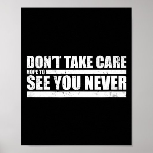 Poster The Don't Take Care Challenge Quote (distressed Co (Devant)