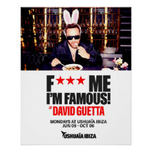 The F*** ME I'M FAMOUS - Ushuaïa