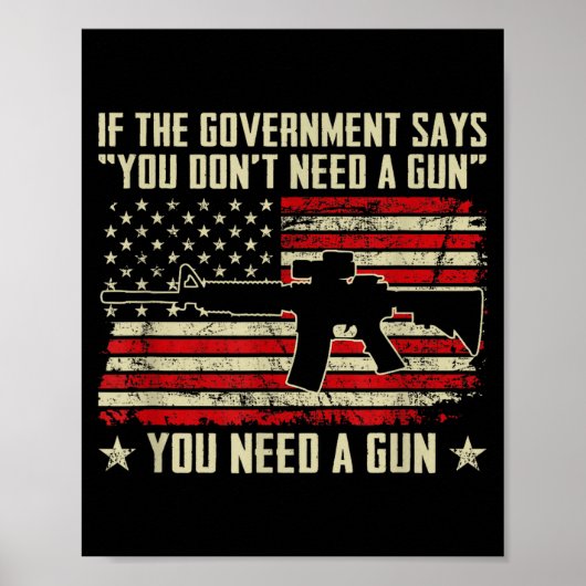 Poster The Government Says You Don't Need A Gun - Funny P (Devant)