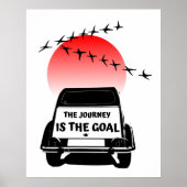 Poster The journey is the goal sunset - oldtimer 2CV (Devant)