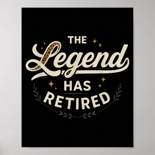 Poster The Legend Has Retired Vintage Script  (Devant)