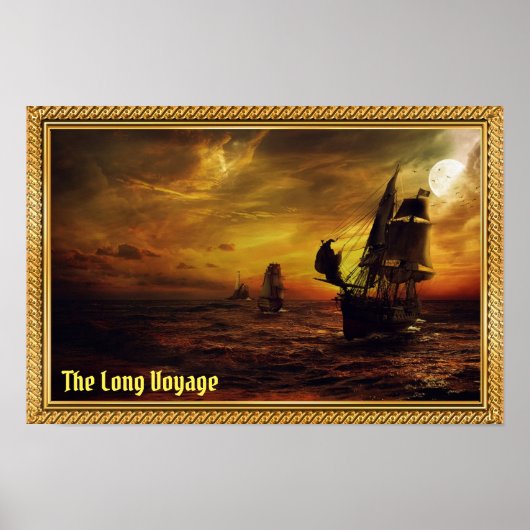Poster The Long Voyage - Galleons at Sail (Devant)
