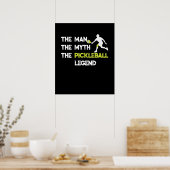 Poster The Man The Myth The Pickleball (Cuisine)