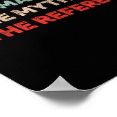 Poster The Man The Myth The Referee Funny Referee Dad Ref (Coin)