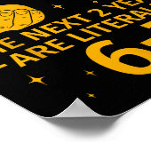 Poster The Next 2 Years Are Literally 6-7 Funny 67 Meme N (Coin)