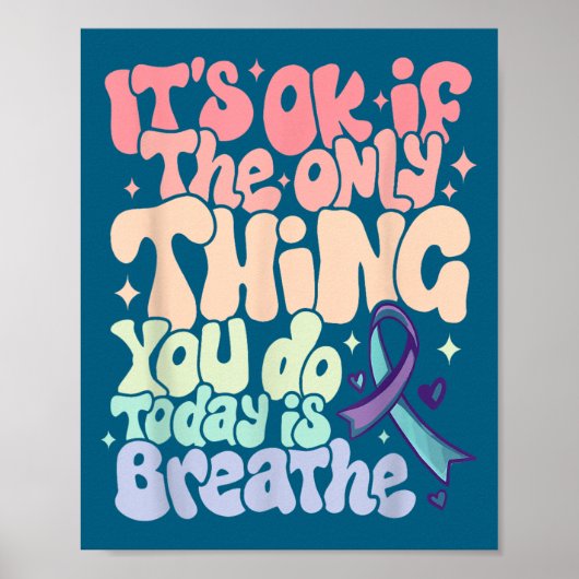 Poster The Only Thing You Do Today Is Breathe Suicide Pre (Devant)