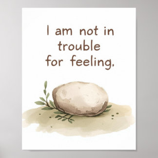 Poster The Quiet Grove “I Am Not in Trouble for Feeling” 