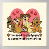 Poster The Road to My Heart is Paved with Paw Prints (Devant)