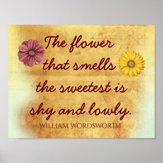 Poster The Sweetest Flower - William Wordsworth quote (Devant)