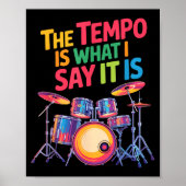 Poster The Tem Is What I Say It Is, Drumming And Drumset (Devant)