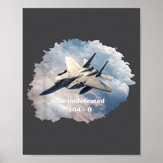 Poster The Undefeated F-15, 104-0, V3 - Patriotic Series  (Devant)