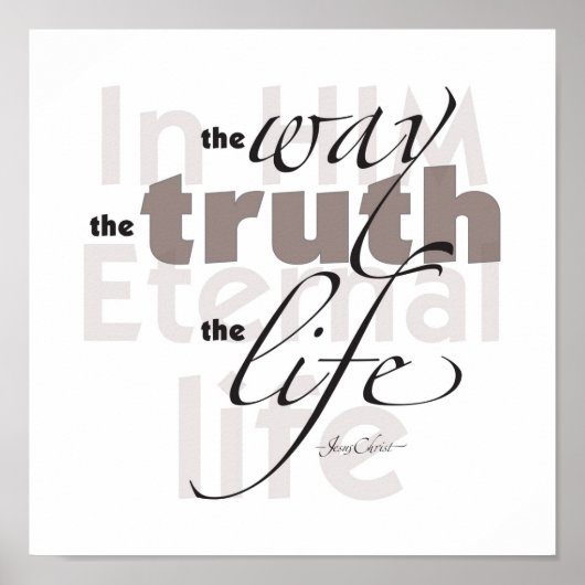 Poster The Way • Truth • Life (Devant)