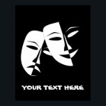 Poster Théâtre Masque Comédie Tragédie Noir Blanc Personn<br><div class="desc">Théâtre Masque Comédie Tragédie Black Blanc Personnalisé poster</div>