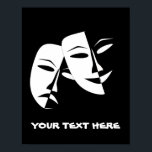 Poster Théâtre Masque Comédie Tragédie Noir Blanc Personn<br><div class="desc">Théâtre Masque Comédie Tragédie Black Blanc Personnalisé poster</div>
