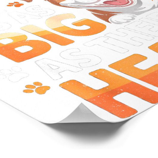 Poster Their Hearts Are As Big As Their Heads - Tbull Dog (Coin)