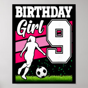 Poster Thème d'anniversaire de football pour fille de 9 a