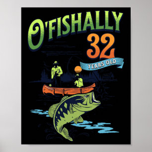 Poster Thème de pêche de 32 ans officiellement 32 ans Fêt
