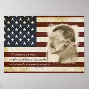 Poster Theodore Roosevelt Portrait et Citation sur l'éduc