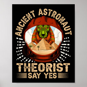 Poster Théoriste de l'astronaute antique dire oui _ égypt