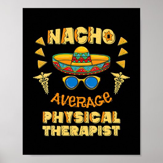 Poster Thérapeute physique pas moyen Nacho Cinco De Mayo  (Devant)
