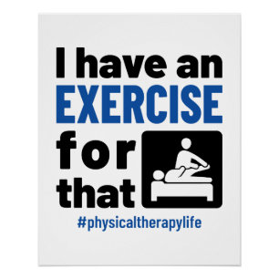 Poster Thérapie physique J'ai un exercice pour cela