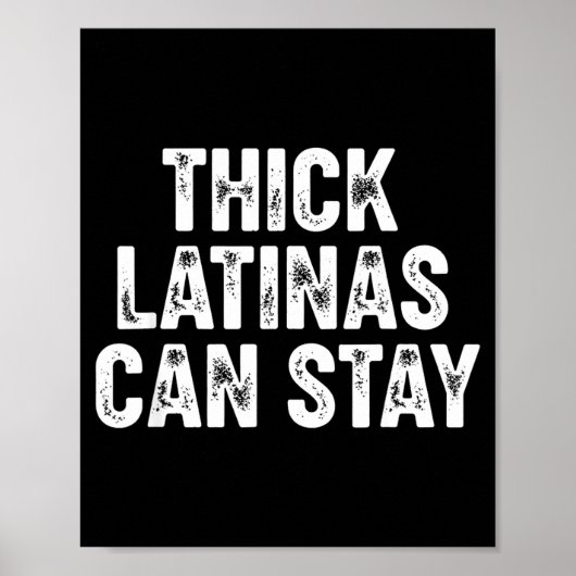 Poster Thick Latinas Can Stay  (Devant)