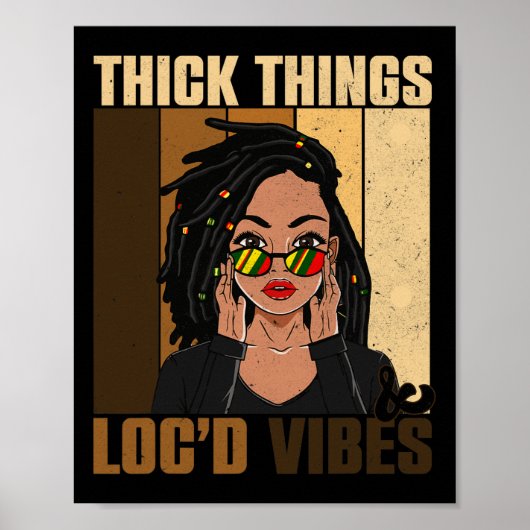 Poster Thick Thick Thick Locd Vibes Black History Mois (Devant)