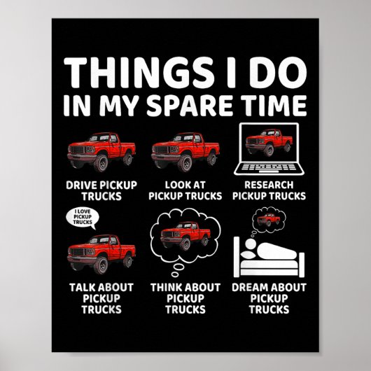 Poster Things I Do In My Spare Time Funny Ckup Truck Love (Devant)
