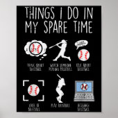 Poster Things I Do Spare Time Baseball Funny Player Men W (Devant)