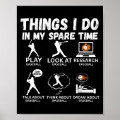 Poster Things I Do Spare Time Baseball Funny Player Men W (Devant)