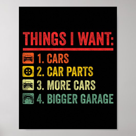 Poster Things I Want Car Parts More Bigger Garage Mechani (Devant)