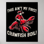 Poster This Aint My First Crawfish Boil Crayfish Men Wome (Devant)