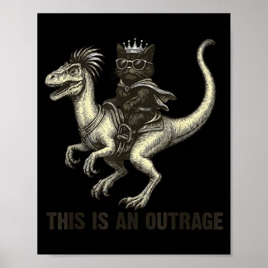 Poster This Is An Outrage Funny Princess Cat Riding Dinos (Devant)