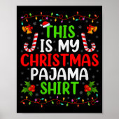 Poster This Is My Christmas Pajamas Funny Xmas Family Chr (Devant)