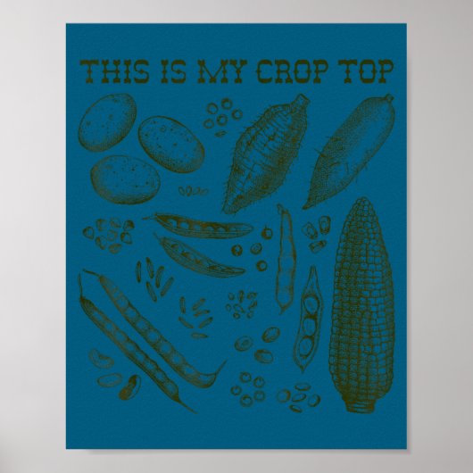 Poster This Is My Crop Top Funny Gardening Pun Vegetable (Devant)
