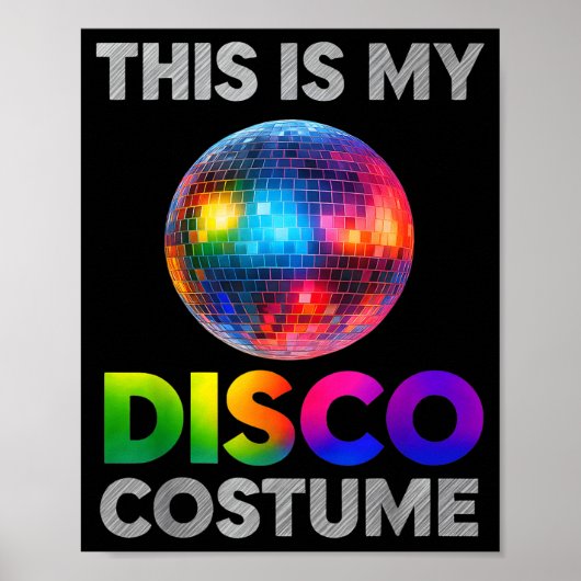Poster This Is My Disco Costume Ball Graphic 1970s Funky (Devant)