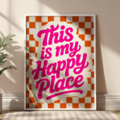 Poster This is My Happy Place Uplifting Quote Checkered