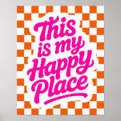Poster This is My Happy Place Uplifting Quote Checkered (Devant)