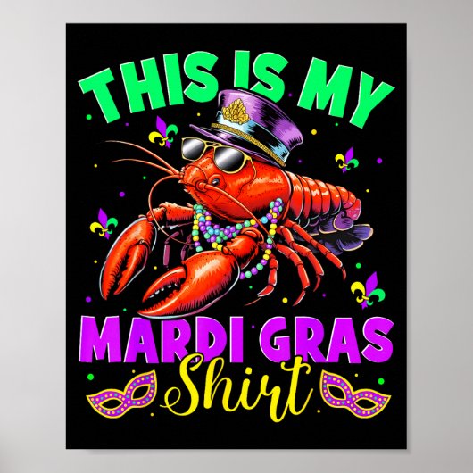Poster This Is My Mardi Gras Shirt Crawfish Funny Men Wom (Devant)