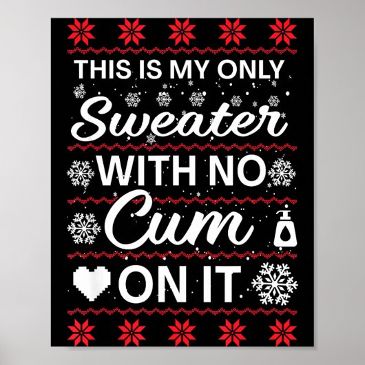 Poster This Is My Only Sweater With No ss On It Ugly Chri (Devant)