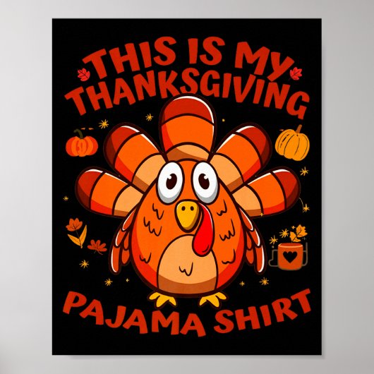 Poster This Is My Thanksgiving Pajama Adult Kid Men Women (Devant)