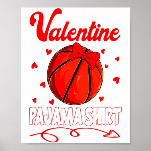 Poster This Is My Valentines Basketball Pajama For Kids B (Devant)