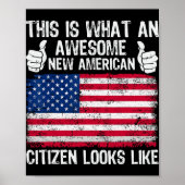 Poster This Is What An Awesome New American Citizen Looks (Devant)