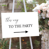 Poster This way to the party sign 