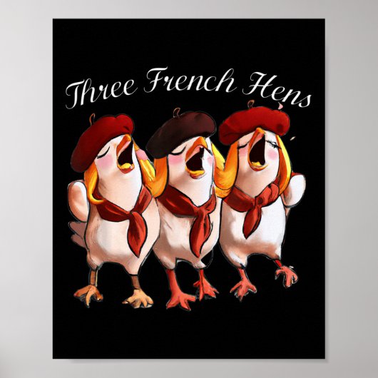 Poster Three French Hens Singing The 12 Days Song, Christ (Devant)