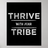 Poster Thrive With Your Tribe Shirt Gift  (Devant)